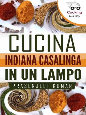 cover image of Cucina Indiana Casalinga in un Lampo